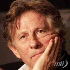Kiadatási őrizetbe helyezték Roman Polanski filmrendezőt Svájcban