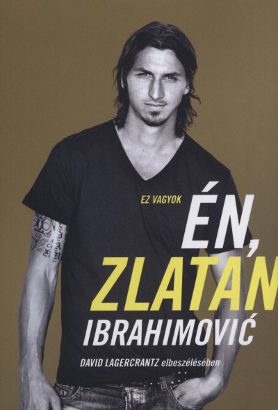 Zlatan – ez tényleg ő?