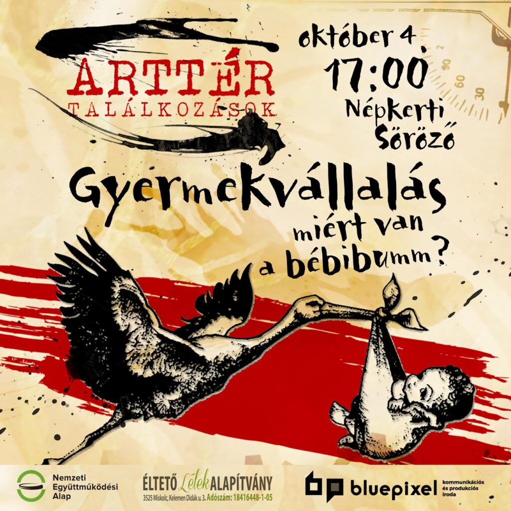 Az ARTTÉR-ben a gyermekvállalásról