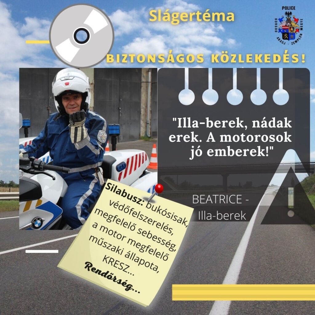 Slágertéma: „Illa-berek, nádak erek, a motorosok jó emberek”