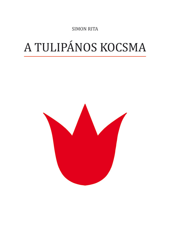 A valóság ihlette a Tulipános Kocsma különleges regényt