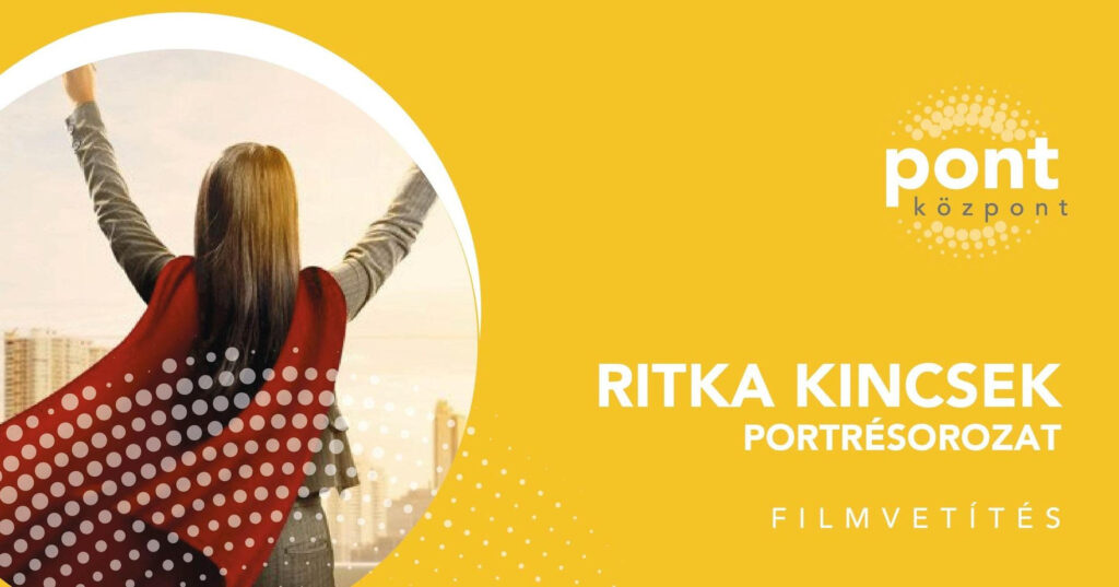 Ritka kincsek – premier újra a PONTközPONTban