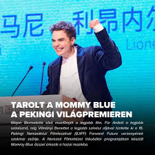 Pekingben volt Mayer Bernadette Mommy Blue című filmjének világpremierje