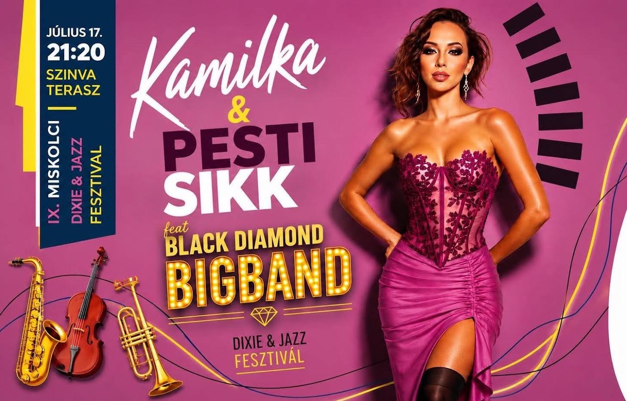 A IX. Miskolci Dixie és Jazz Fesztivál-on muzsikál   a Kamilka & Pesti Sikk