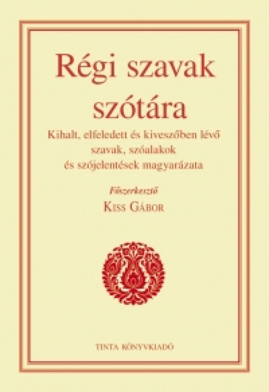 13525-megjelent-a-regi-szavak