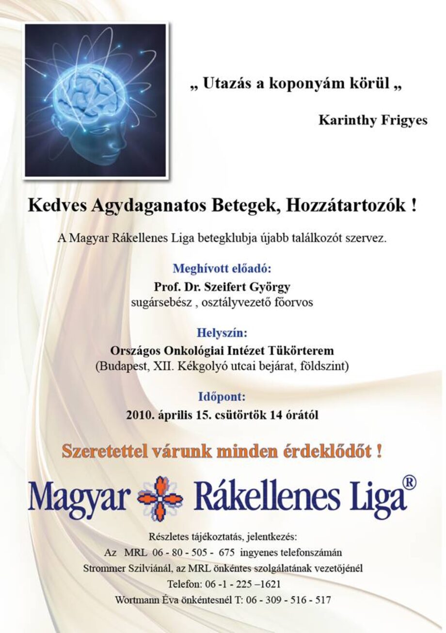 Kedves agydaganatos betegek!