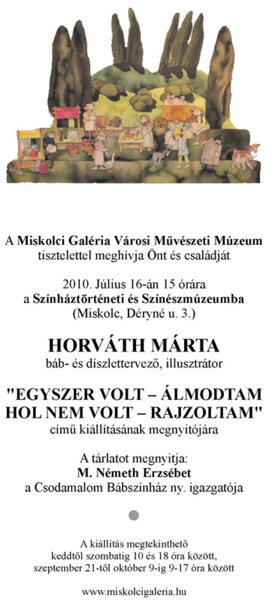 „Egyszer volt – álmodtam, Hol nem volt – rajzoltam”